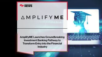Fintech Finance News covers AmplifyME's ground-breaking investment banking pathway